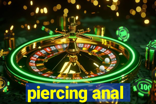 piercing anal